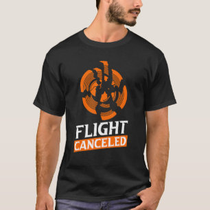 Flight Cancelled Clay Pigeon Clay Pigeon Shooting T-Shirt