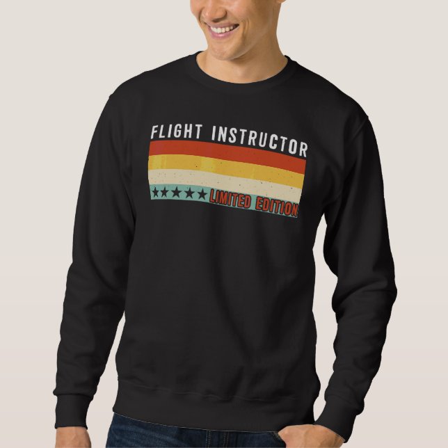 Flight Instructor Job Title Profession Worker Appr Sweatshirt (Front)