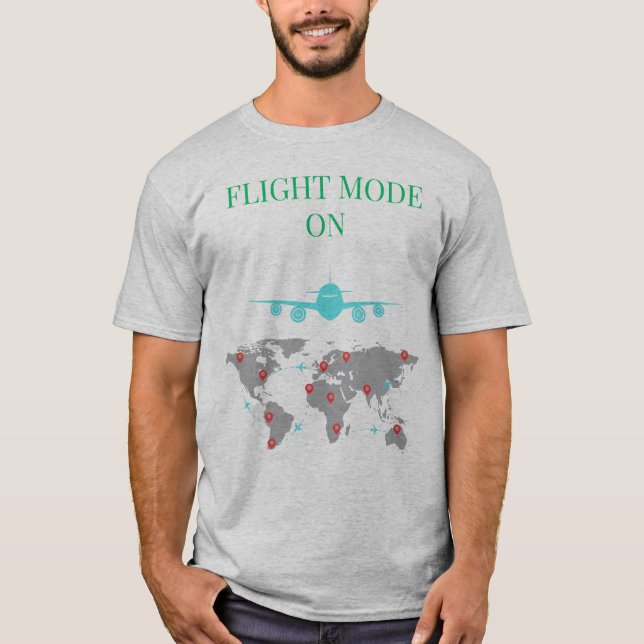 Flight Mode On T-Shirt (Front)