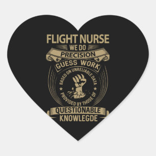Flight Nurse - We Do Precision Heart Sticker