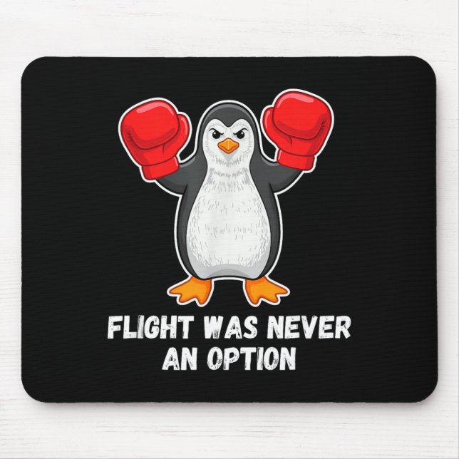 Flight Was Never An Option Funny Penguin Lover Mouse Mat (Front)