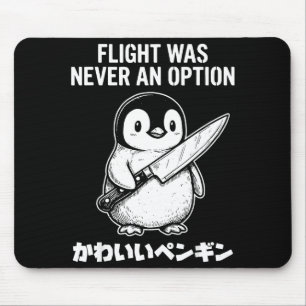 Flight was never an option mouse mat