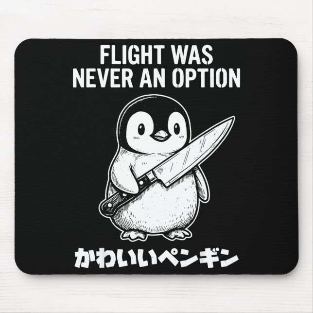 Flight was never an option  mouse mat (Front)