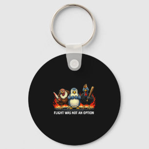 Flight was not an option key ring