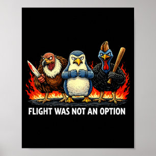 Flight was not an option poster