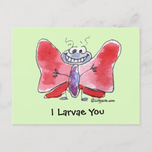 Flighthearted Wishes I Larvae You Postcard