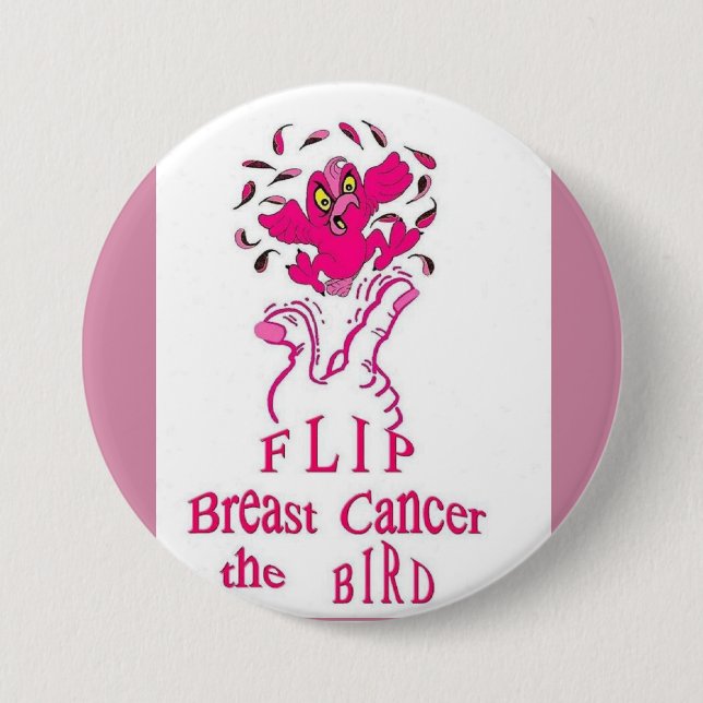 Flip Breast Cancer the Bird 7.5 Cm Round Badge (Front)