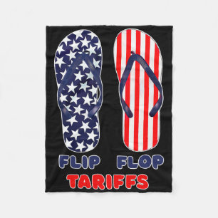 Flip Flop Tariffs Funny Anti-trump Tee Merch Polit Fleece Blanket