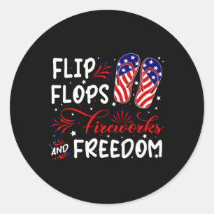 Flip Flops Fireworks And Freedom Shirt 4th Of July Classic Round Sticker