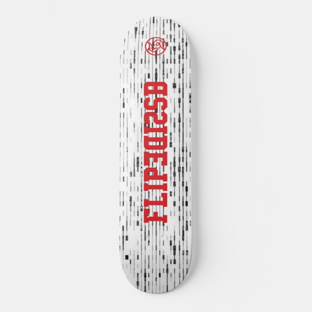 Flip Side For The Real Skateboarders Skateboard (Front)