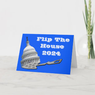 Flip The House Vote Blue 2024 Card