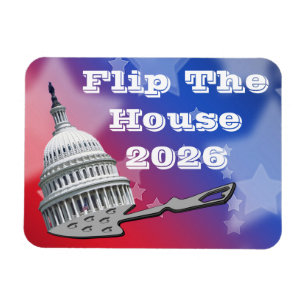 Flip The House Vote Blue 2026 Magnet