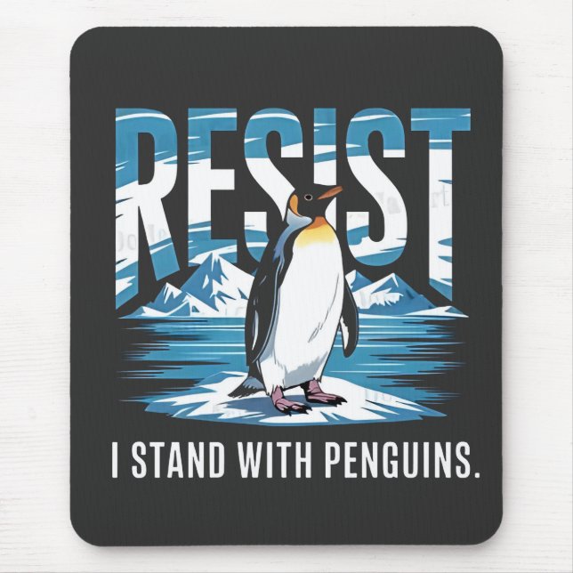 Flipped Up I Stand with the Penguins Mouse Mat (Front)