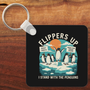 Flippers Up I Stand With Penguins Funny Resist Key Ring