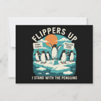 Flippers Up I Stand With Penguins Funny Resist 