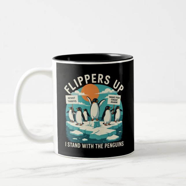Flippers Up I Stand With Penguins Funny Resist  Two-Tone Coffee Mug (Left)