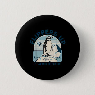 Flippers Up I Stand With The Penguins Funny Protes 6 Cm Round Badge