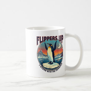 Flippers Up I Stand With The Penguins Funny Tee Coffee Mug