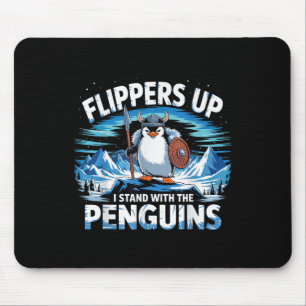 Flippers Up I Stand With The Penguins Funny Trump Mouse Mat
