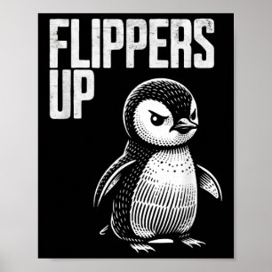 Flippers Up Penguin Resistance Subtle Anti Protest Poster