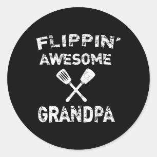 Flippin' Awesome Grandpa Fun Cooking Grilling Bbq  Classic Round Sticker