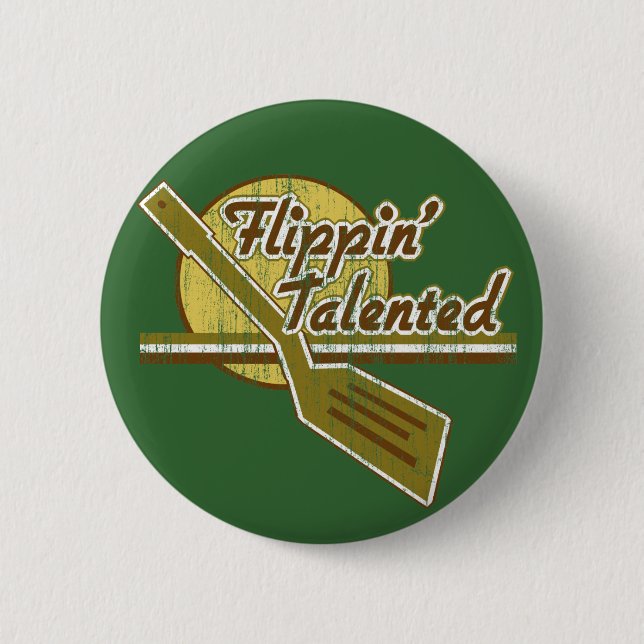 Flippin' Talented 6 Cm Round Badge (Front)