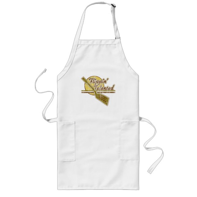 Flippin' Talented Long Apron (Front)