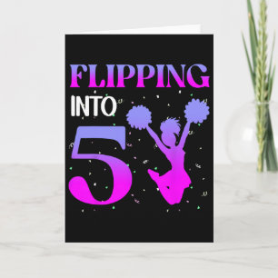 Flipping Into 5 Cheerleader 5th Bday 5 Years Old  Card
