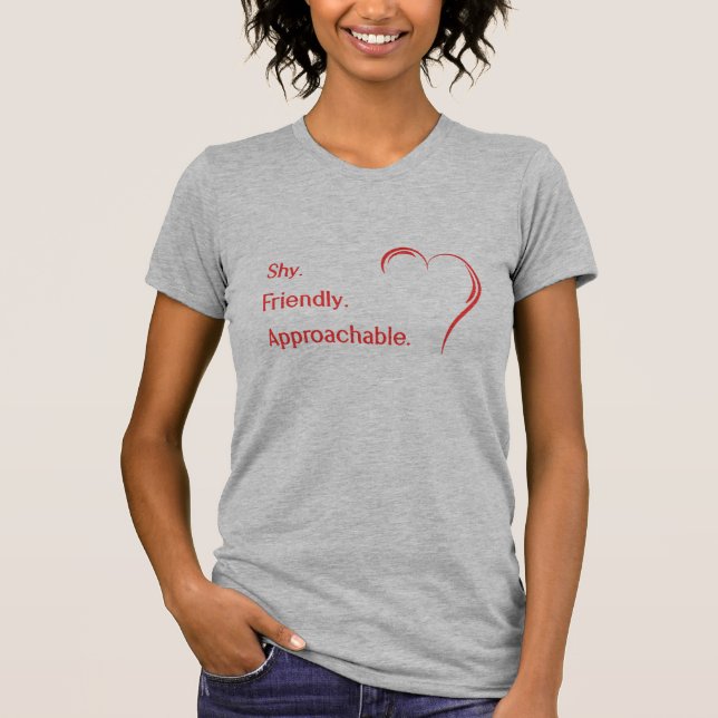 Flirting Introverts Shy Friendly Approachable T-Shirt (Front)