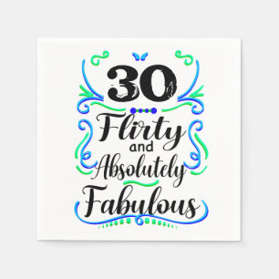 Flirty and Absolutely Fabulous  Napkin
