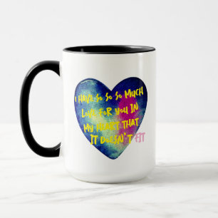Flirty Love Quote Perfect Valentine's Coffee Mug