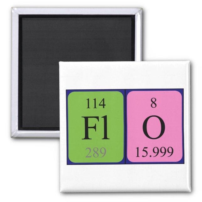 Flo periodic table name magnet (Front)
