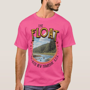 Float Saco River New Hampshire Tubing T-Shirt