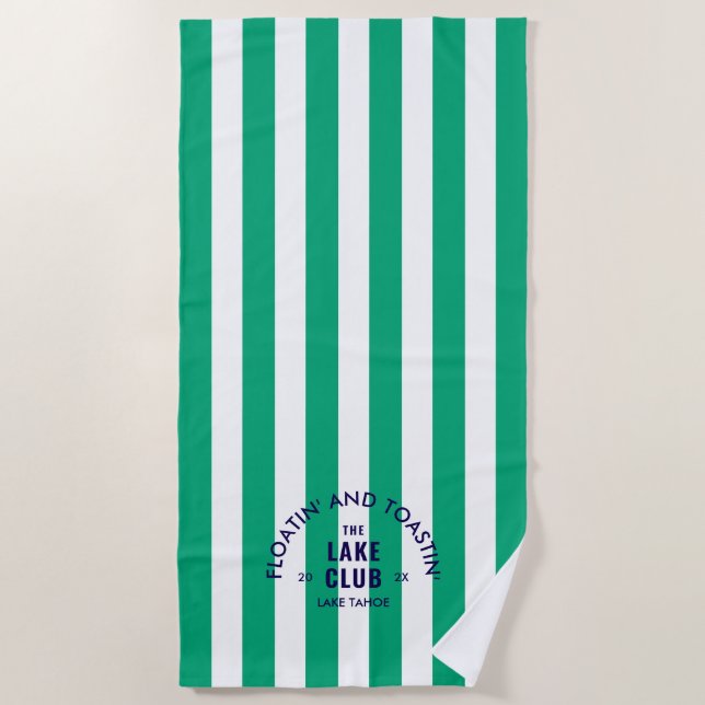 Floatin' And Toastin' The Lake Club Green Stripe Beach Towel (Front)