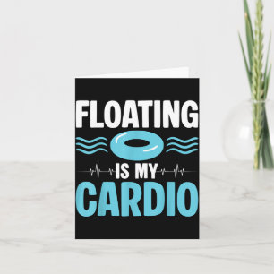 Floating is My Cardio ol Fitness Humour Card