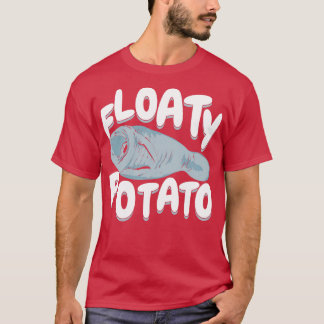Floaty Potato Manatee Animal Lover Gift  T-Shirt