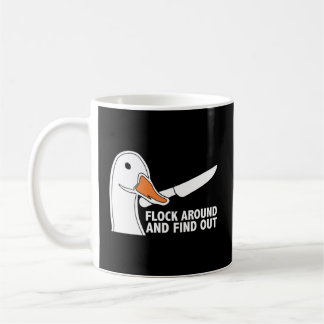 Flock Around And Find Out Goose With Knife Geese Coffee Mug