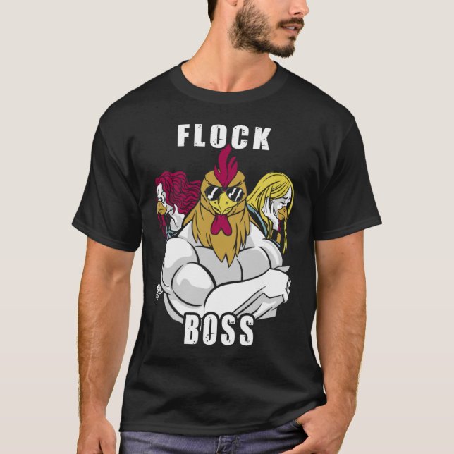 Flock Boss flock Boss Huhn Love  Roosters  1 T-Shirt (Front)
