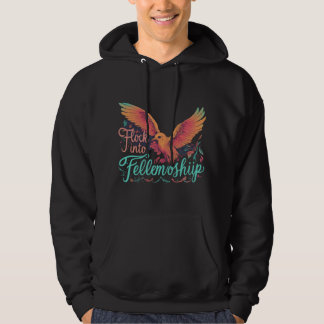 Flock into Fellemoshiip Hoodie