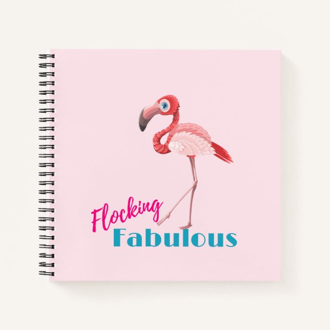 Flocking Fabulous Typography w/ Pink Flamingo Notebook (Front)