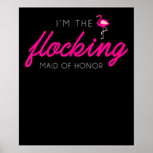 Flocking Maid Of Honour Flamingo Bachelorette Part Poster