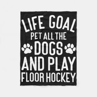 Floor Hockey And Dogs Funny I Love Dogs And Floor Fleece Blanket