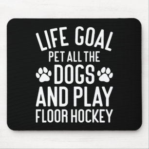 Floor Hockey And Dogs Funny I Love Dogs And Floor Mouse Mat