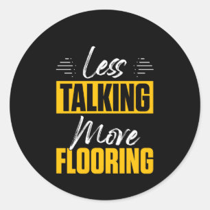 Floor Installation Flooring Installer Contractor Classic Round Sticker