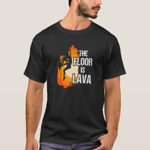 Floor Is Lava Climbing Extreme Sports Bouldering M T-Shirt