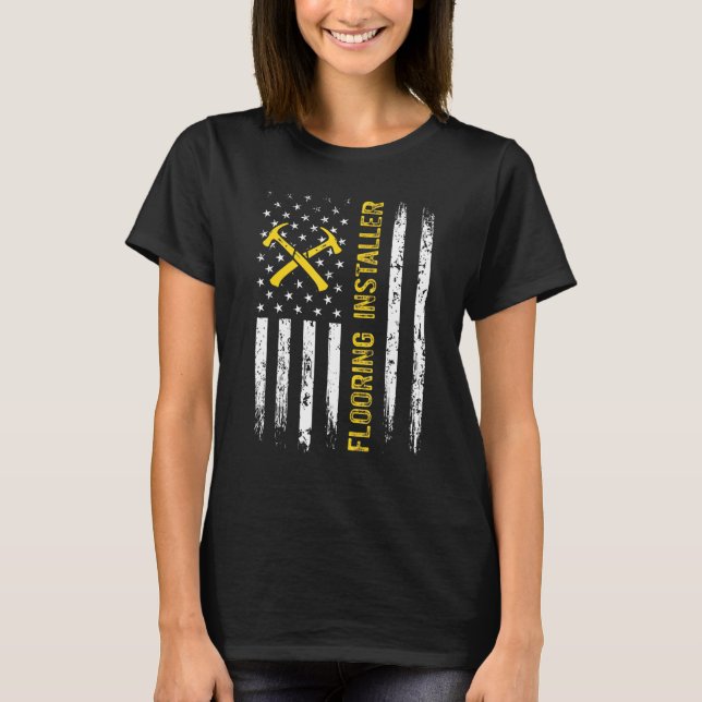 Flooring Installer Contractor Floor Installation   T-Shirt (Front)