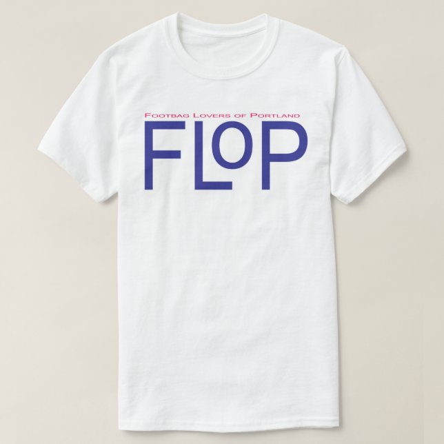FLoP Footbag Lovers of Portland T-Shirt (Design Front)