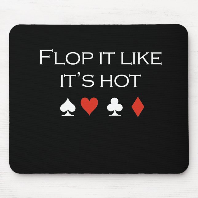 Flop it like its hot T-shirt white Mouse Mat (Front)