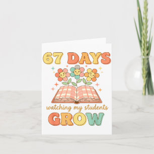 Floral 67 Days Watching My Students Grow 67 Meme T Card