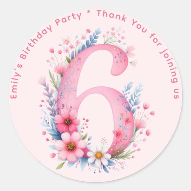 Floral 6th Birthday Thank You Favour Six Custom Classic Round Sticker (Front)